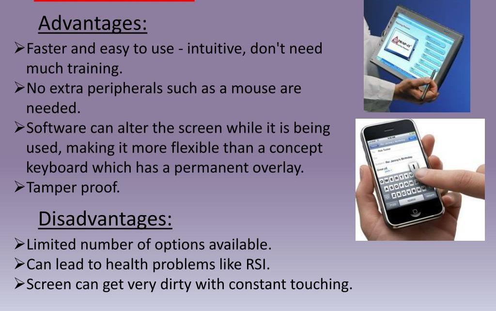 Importance of touch screens and drawbacks